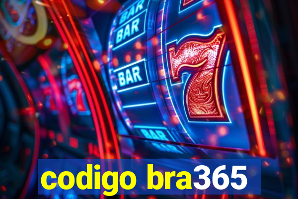 codigo bra365